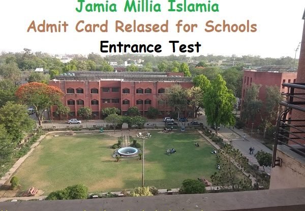Jamia Millia Islamia admit card download for school entrance test