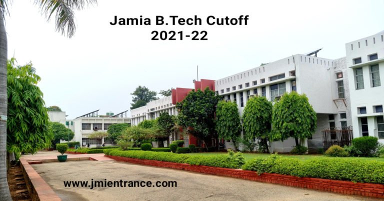 Jamia Last Year B.Tech Cutoff | 2021 & 2022 | JMI B.Tech Admission 2022