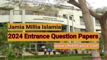 JMI Entrance Exam Question Papers 2024 | Download Jamia Last Year