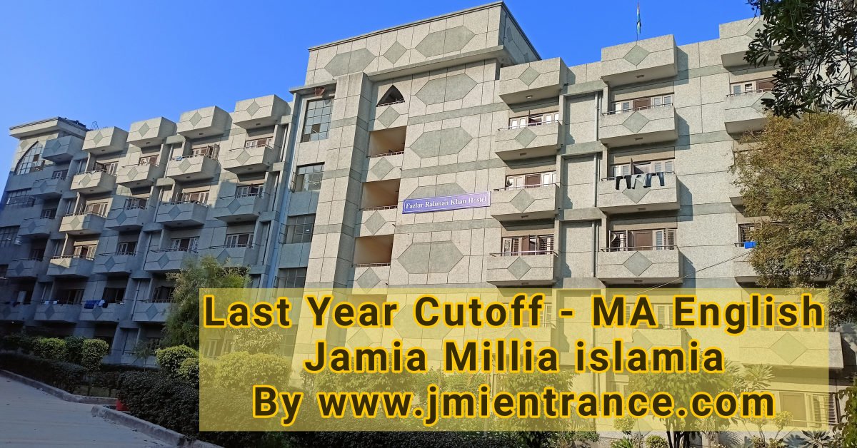 jamia-ma-english-last-year-cutoff-m05-jmientrance.com