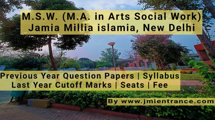 jamia-msw-previous-year-question-paper-cutoff-entrance-syllabus-2025-jmientrance.com-