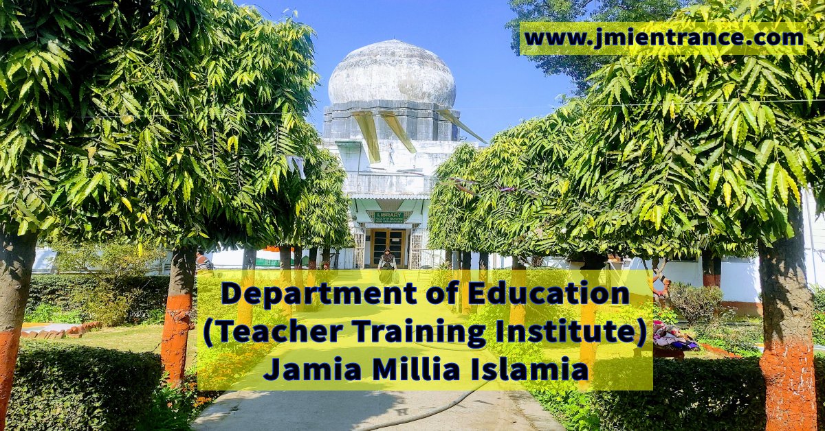 jamia-b.ed-department-tti-jmientrance