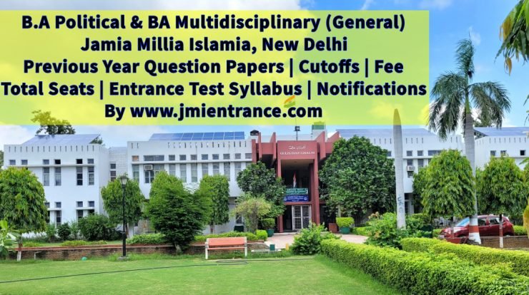 jamia-ba-political-multidisciplinary-2025-entrance-question-paper-cutoff-seats-fees-all-details-jmientrance