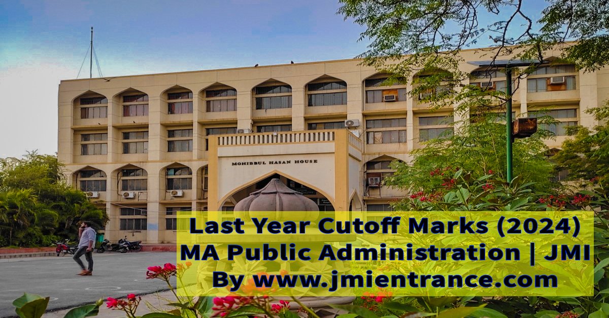 jamia-ma-public-administration-last-year-cutoff-2024-jmientrance