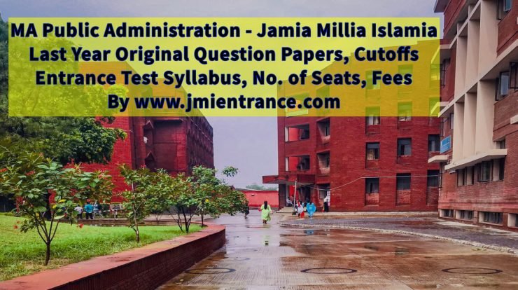 jamia-ma-public-administration-last-year-question-paper-cutoff-seats-fees-jmientrance