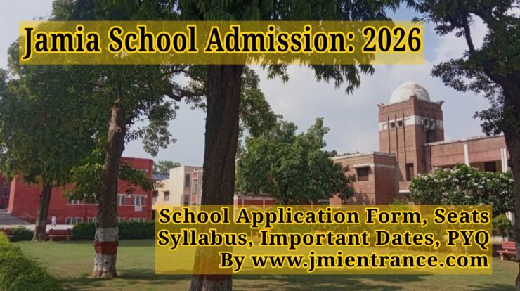 jamia-application-form-2026-form-fees-syllabus-important-dates-pyq-by-jmientrance