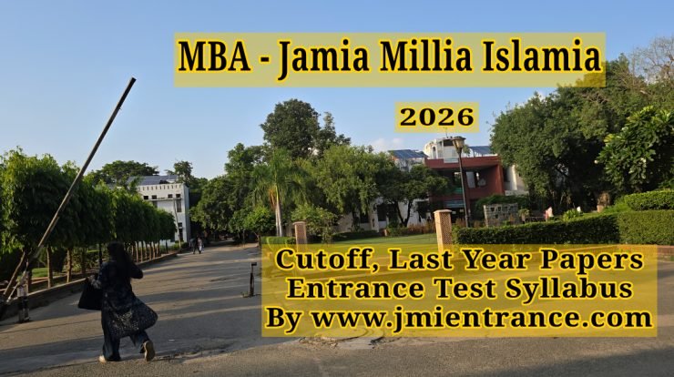 jamia-mba-2026-entrance-question-paper-cutoff-syllabus-seats-fee-jmientrance