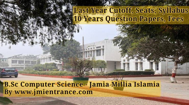 jamia-bsc-computer-science-cutoff-pyqs-syllabus-2026-by-jmientrance
