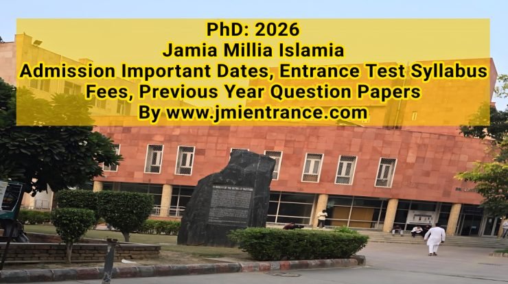 jamia-phd-2026-important-dates-pyq-syllabus-jmientrance