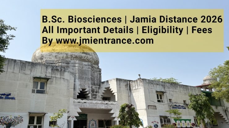 jamia-bsc-bioscience-2026-distance-mode-admission-jmientrance