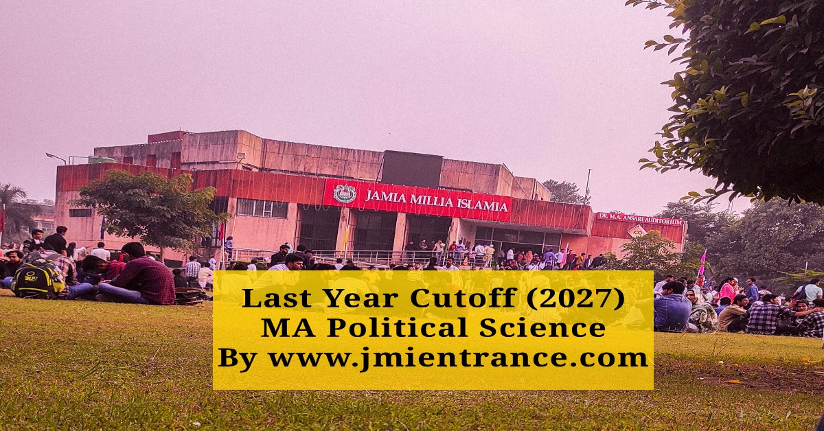 jamia-ma-political-last-year-cutoff-marks-jmientrance